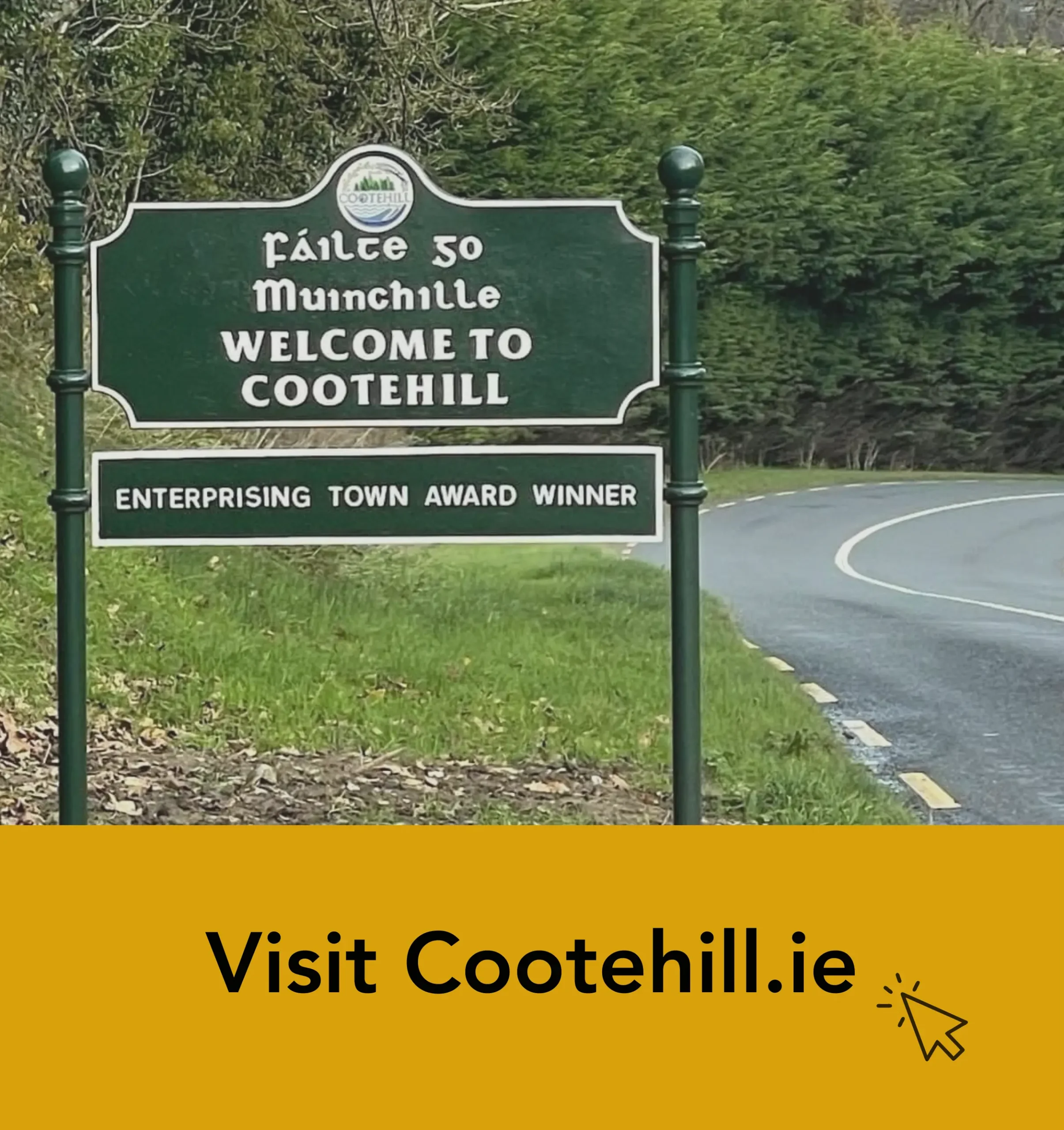 Welcome to Cootehill signage on Cavan Road with a 'Visit Cootehill.ie' line, encouraging visitors to click.